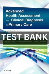 Advanced Health Assessment & Clinical Diagnosis in Primary Care 6th Edition Test Bank