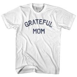 Grateful Mom Adult Cotton T-Shirt