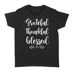 Grateful thankful blessed &8211 Standard Women&8217s T-shirt
