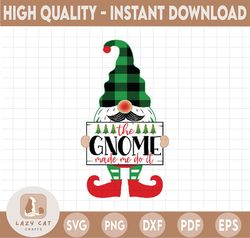The Gnome Made Me Do It PNG Printing File | instant download | Christmas Gnomes Decoration | Holiday Gnomes Christmas Pn