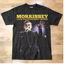 Morrissey Concert 2023 T Shirt, Concert Shirt, Unisex shirt, Gift for fans, Gift for friends MR34