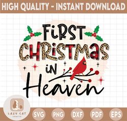 Christmas PNG First Christmas In Heaven Christmas PNG Digital Design, Winter Holidays png, Christmas Png Sublimation Dig