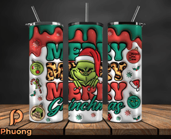 Christmas 20oz Tumbler Wrap PNG, Christmas 3D Inflated Puffy Tumbler Wrap Png, Grinchmas 20oz Png 63