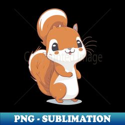 adorable squirrel - 2d vector graphic sticker - premium sublimation digital download - vibrant and eye-catching typography