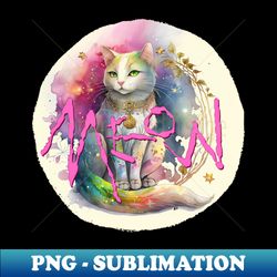 Meow - Stylish Sublimation Digital Download - Create with Confidence