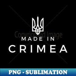 Made in Crimea - Exclusive PNG Sublimation Download - Bold & Eye-catching