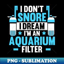 aquarist aquaristics aquarium hobbyist fishkeeping - png transparent digital download file for sublimation - perfect for personalization