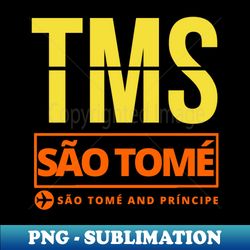TMS - So Tom airport code - PNG Sublimation Digital Download - Revolutionize Your Designs