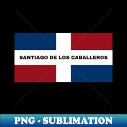 Santiago de los Caballeros City in Dominican Republic Flag - Sublimation-Ready PNG File - Perfect for Personalization