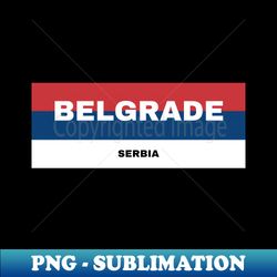 Belgrade City in Serbian Flag Colors - Instant PNG Sublimation Download - Perfect for Sublimation Mastery