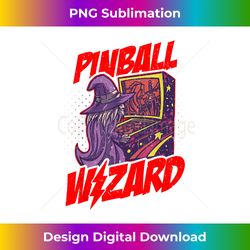 pinball wizard for pinball lover - bespoke sublimation digital file - immerse in creativity with every design