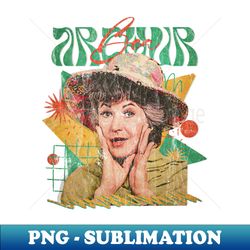 VINTAGE POP RETRO -Bea Arthur WOman-  STYLE 70S - High-Quality PNG Sublimation Download - Instantly Transform Your Sublimation Projects