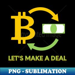 Lets Make a Deal - Creative Sublimation PNG Download - Perfect for Sublimation Mastery