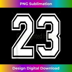 Number 23 Numbered Uniform Sports Jersey Team 23nd Birthday - Artisanal Sublimation PNG File - Crafted for Sublimation Excellence