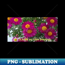 La vie en rose playing - PNG Transparent Digital Download File for Sublimation - Capture Imagination with Every Detail