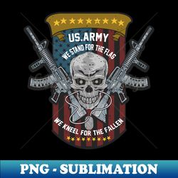 Army we stand for the flag - PNG Transparent Digital Download File for Sublimation - Transform Your Sublimation Creations