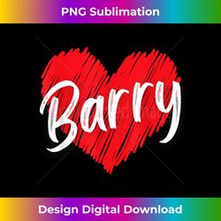 Personalized Name Barry I Love Barry - Bespoke Sublimation Digital File - Tailor-Made for Sublimation Craftsmanship