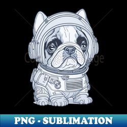 Baby French Bulldog Astronaut - Artistic Sublimation Digital File - Perfect for Creative Projects