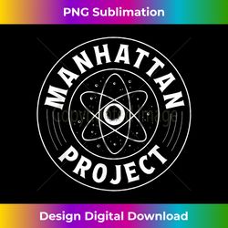 Manhattan Project Design  Atomic Energy Bomb - Artisanal Sublimation PNG File - Infuse Everyday with a Celebratory Spirit
