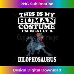 Human Costume I'm Really A Dilophosaurus Dinosaur - Classic Sublimation PNG File - Challenge Creative Boundaries