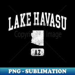 Lake Havasu  arizona vintage - Elegant Sublimation PNG Download - Bring Your Designs to Life