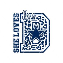 Leopard Pattern She Loves The D Dallas Cowboys Svg