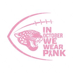 Jacksonville Jaguars In October We Wear Pink Svg