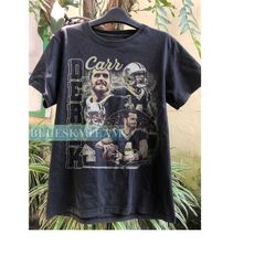 Derek Carr Shirt Vintage 90s Design Bootleg Bestseller Gift Fans Tshirt Homage Retro Classic Sweatshirt Graphic Tee Unis