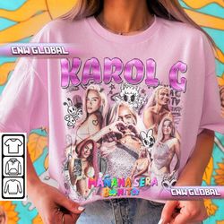 Karol G Music Shirt, Manana Sera Bonito World Tour 2023 Tickets Concert Vintage 90s Y2K Graphic Tee