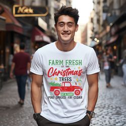 Farm Fresh Christmas Sweatshirt, Christmas Truck Tee, Christmas Tree Shirt, Christmas Tree Farm, Xmas Farmer Sweatshirt,