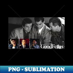 Goodfellas 2 - Premium Sublimation Digital Download - Enhance Your Apparel with Stunning Detail