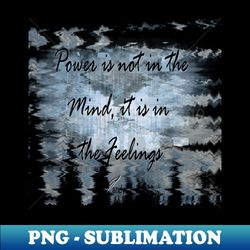 POWER IN FEELINGS SKY - Exclusive PNG Sublimation Download - Defying the Norms