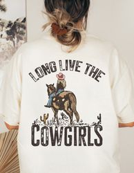 Long Live Cowgirls T-shirt, Western shirt, Desert T-shirt, Cactus T-shirt, Cowgirl T-shirt, Wild West T-shirt, Country G