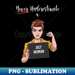 July Woman - PNG Transparent Sublimation Design - Unlock Vibrant Sublimation Designs