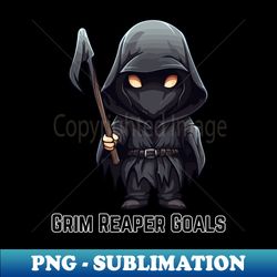 Grim Reaper Goals  Halloween  Spooky  Horror  Halloween Humor - Premium Sublimation Digital Download - Transform Your Sublimation Creations