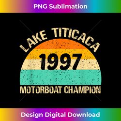 Lake Titicaca Motorboat Champion - Urban Sublimation PNG Design - Channel Your Creative Rebel