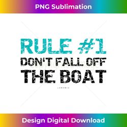 Funny Cruise Tanks - Rule #1 Don't Fall Off The Boat Tank Top - Minimalist Sublimation Digital File - Channel Your Creative Rebel
