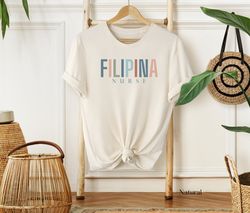 Filipina Nurse Shirt, Filipino Nursing Graduation Gift, Philippines Nurse SweatShirt, Filipinos, Pinoy, Mestizo, Asian H