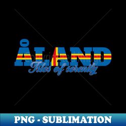 Aland Isles Of Serenity - Vintage Sublimation PNG Download - Boost Your Success with this Inspirational PNG Download