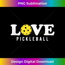 love pickleball tank top - timeless png sublimation download - spark your artistic genius