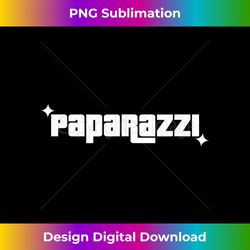 paparazzi  funny photographer camera photo humor - innovative png sublimation design - ideal for imaginative endeavors
