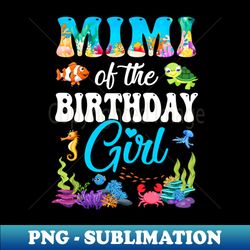 mimi of the birthday girl sea fish ocean aquarium party - instant sublimation digital download - enhance your apparel with stunning detail