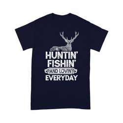 Hunting Fishing Loving Everyday Standard T-shirt &8211 NQSD309