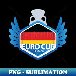 european football cup - 2024 germany - sublimation-ready png file - fashionable and fearless