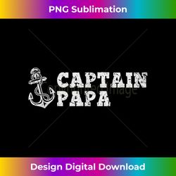 Captain Papa Sailing Boating Vintage Boat Anchor Funny - Vibrant Sublimation Digital Download - Channel Your Creative Rebel