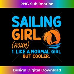 Sailing Girl Definition Sailboat Boat Captain - Eco-Friendly Sublimation PNG Download - Rapidly Innovate Your Artistic Vision