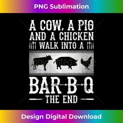 Womens A Cow, A Pig And A Chicken Walk Into A Bar B Q The End - BBQ V-Neck - Artisanal Sublimation PNG File - Pioneer New Aesthetic Frontiers