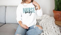 Baby Nurse Sweatshirt Newborn Nursery Nurse NICU Nurse Gift Mother Baby Nurse Shirt Baby Nurse Gift Neonatal Nurse Regis