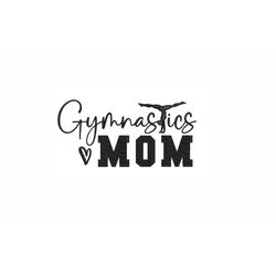 Gymnastics Mom Machine Embroidery Design. 4 Sizes. Embroidery Design for Mom