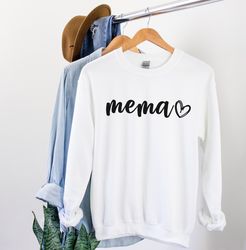 Mema Sweatshirt Gift for Mema Gifts for Grandma Mema Sweater Mema Shirt New Mema Gift Future Mema Pregnancy Announcement